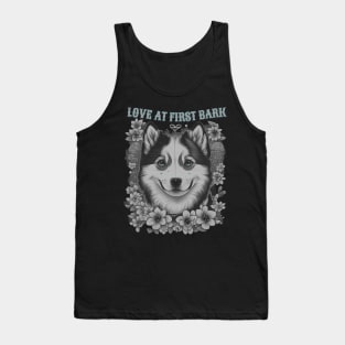 Love at first bark siberian husky Tank Top